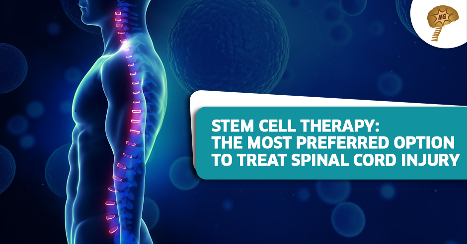 Why Is Stem Cell Therapy Preferred For Spinal Cord Injury Neurogen